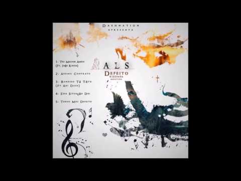 ALS   Essa Situação Doi Áudio