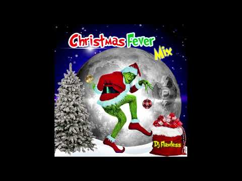 Christmas Fever Mix [DJ Flawless]