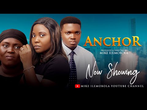 ANCHOR - Latest Christian Movie. Featuring @Joshuabanjo @AanuKolade  @Adeolasalakotv