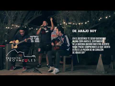 De Abajo soy - Trovazules (presentación Expo. bullaminimal)