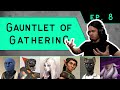 Gauntlet of Gathering Ep. 8 (DnD Campaign | Tales of Tarin)