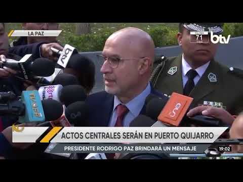 Actos centrales por el 23 de marzo se realizarán en Puerto Quijarro: presidente Paz brindará mensaje