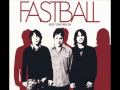 Fastball - Someday