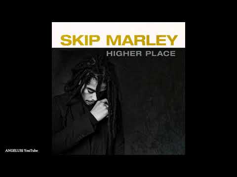 Skip Marley - Higher Place [Island Records] Release 2020