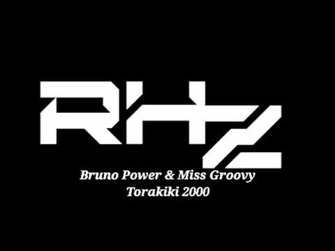 Bruno Power & Miss Groovy - Torakiki [Shock With Power Mix 2000]