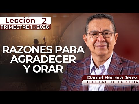 DANIEL HERRERA | SABBATH SCHOOL LESSON | INTRODUCTION | 2 | 1ST QUARTER 1-2026