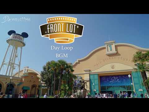 [HQ] Front Lot BGM – Day Loop – Walt Disney Studios Park - Disneyland Paris