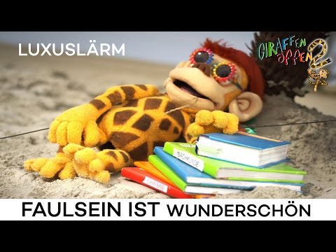 Giraffenaffen 2: Luxuslärm - Faul sein ist wunderschön