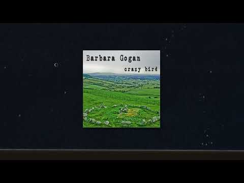 Barbara Gogan - Crazy Bird