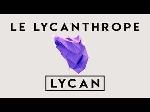 Le Lycanthrope - Lycan
