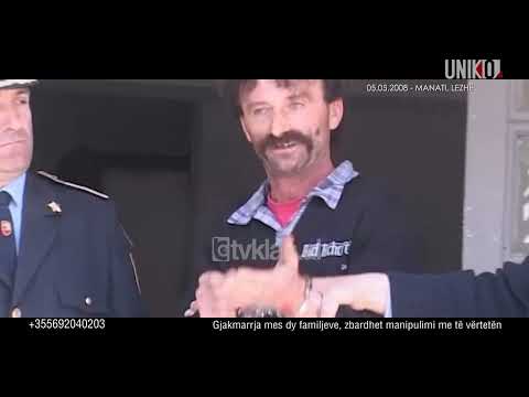 Uniko – Si nisi gjakmarrja mes familjeve Lekgjonaj dhe Përvathi në Manati të Lezhës