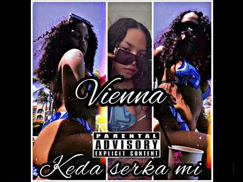 Vienna - KEDA SERKA MI  ( oficiall audio )