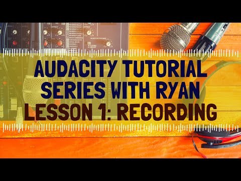 Audacity Tutorial Series Lesson 1: Recording | Learn Audacity for Beginners!