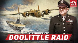 Doolittle Raid: America Strikes Back - Pacific War #21 DOCUMENTARY