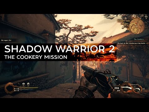 Shadow Warrior 2 The Cookery Mission Playthrough No Commentary