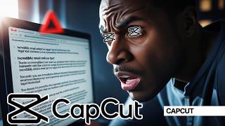 CapCut Owns Your Content?!  This Is What You’re Really Agreeing To...