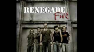 Renegade Five - Running In Your Veins