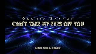 Gloria Gaynor - Can&#39;t take my eyes off you (Niko Villa Remix) 2025