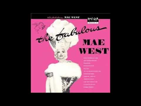 August 17, 1893 Mae West, I'm No Angel