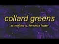 ScHoolboy Q - Collard Greens (Lyrics) ft. Kendrick Lamar | i'm more than a man i'm a god