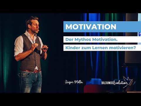 Der Mythos Motivation in der Schule - Jürgen Möller - Bildungsevolution
