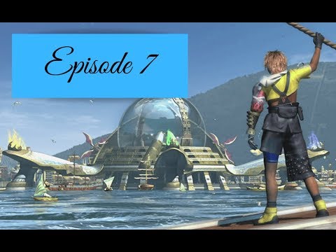 Final Fantasy X Part 7 | Luca Part 1
