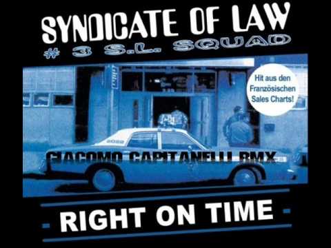 Syndicate Of Law - Right On Time (Giacomo Capitanelli Bootleg)