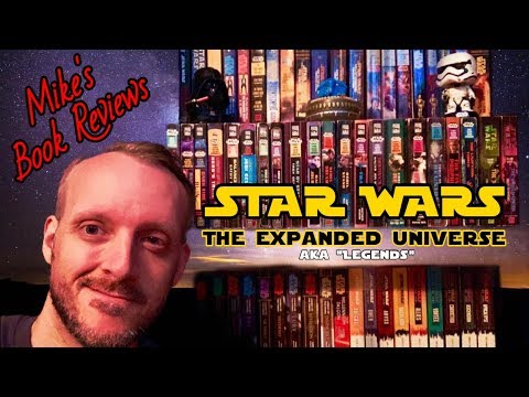 Why You Should Read: The Star Wars Expanded Universe (aka Legends) (Spoiler-Free)