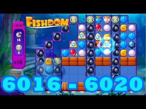 Fishdom Level 6016 - 6020 HD Walkthrough | 3 match puzzle | gameplay | android | 6017 | 6018 | 6019