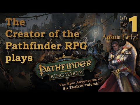 Let's Play: Pathfinder's Designer Plays Kingmaker, Part 1