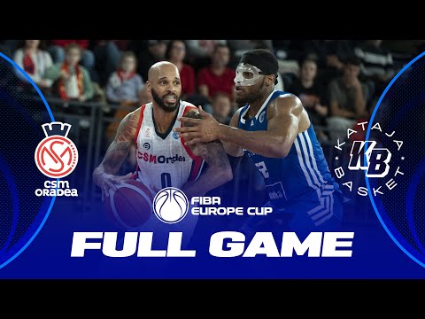 CSM CSU Oradea v Kataja Basket | Full Basketball Game | FIBA Europe Cup 2023-24