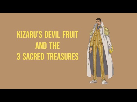 Kizaru's Devil Fruit and the 3 Sacred Treasures of Japan
