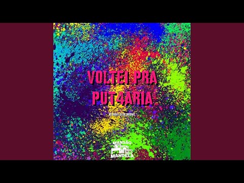 Voltei pra Put4Ria