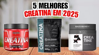 Qual a MELHOR CREATINA em 2024 | Top 5 Creatinas para Ganho de Massa Muscular em 2024 | CREATINA