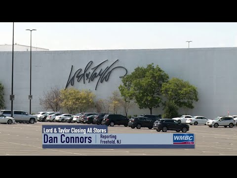 NJ Freehold Lord & Taylor Closing All Stores