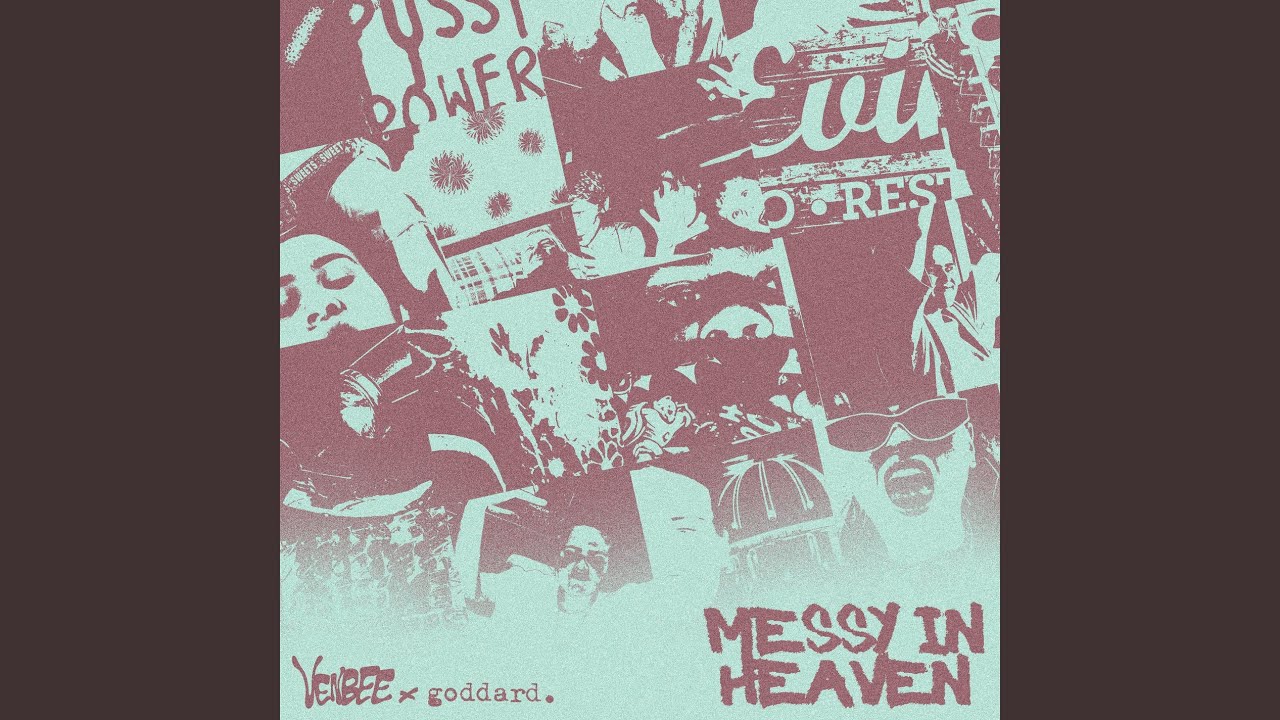 messy in heaven (edited)