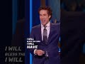I WILL BLESS THE LORD! @joelosteen