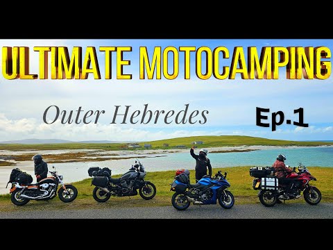 MOTOCAMPING IN THE OUTER HEBRIDES / ULTIMATE ADVENTURE
