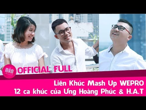 Mashup 12 bài Ưng Hoàng Phúc & H.A.T - Ngô Duy Khiêm