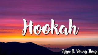 Hookah - Tyga   Ft. Young Thug ( Lyrics )