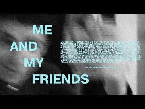 Me and My Friends