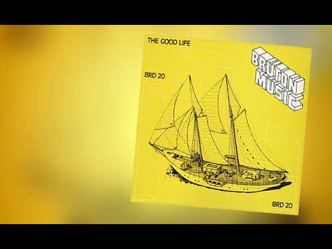Bruton Music - Good Life (1982 - BRD20)