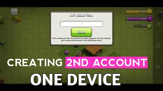 How To Create multiple Account Clash of clans in One device