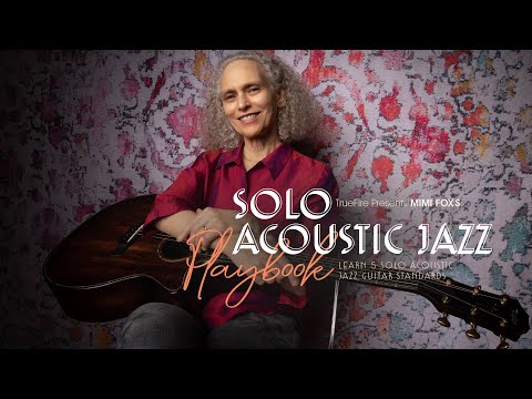 🎸 Mimi Fox Guitar Lessons - Solo Acoustic Jazz Playbook - Introduction - TrueFire