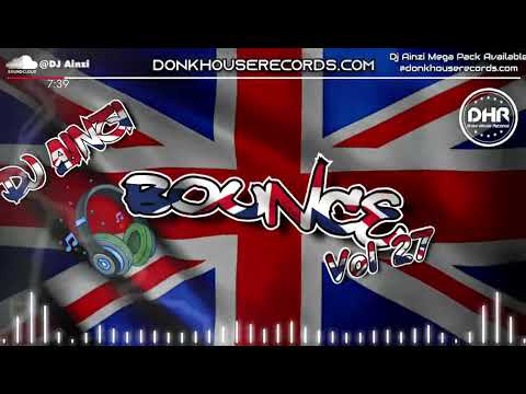 Dj Ainzi - Bounce Vol 27 (Donk / UK Bounce Mix 2022) - DHR