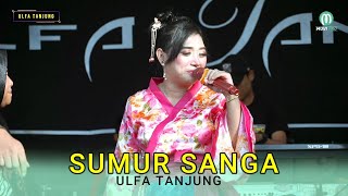 Download lagu SUMUR SANGA - VOC.ULFA TANJUNG, GOYANGE PANTURA 'ULFA TANJUNG' || Gg.IBU SENGON - TANJUNG - BREBES mp3