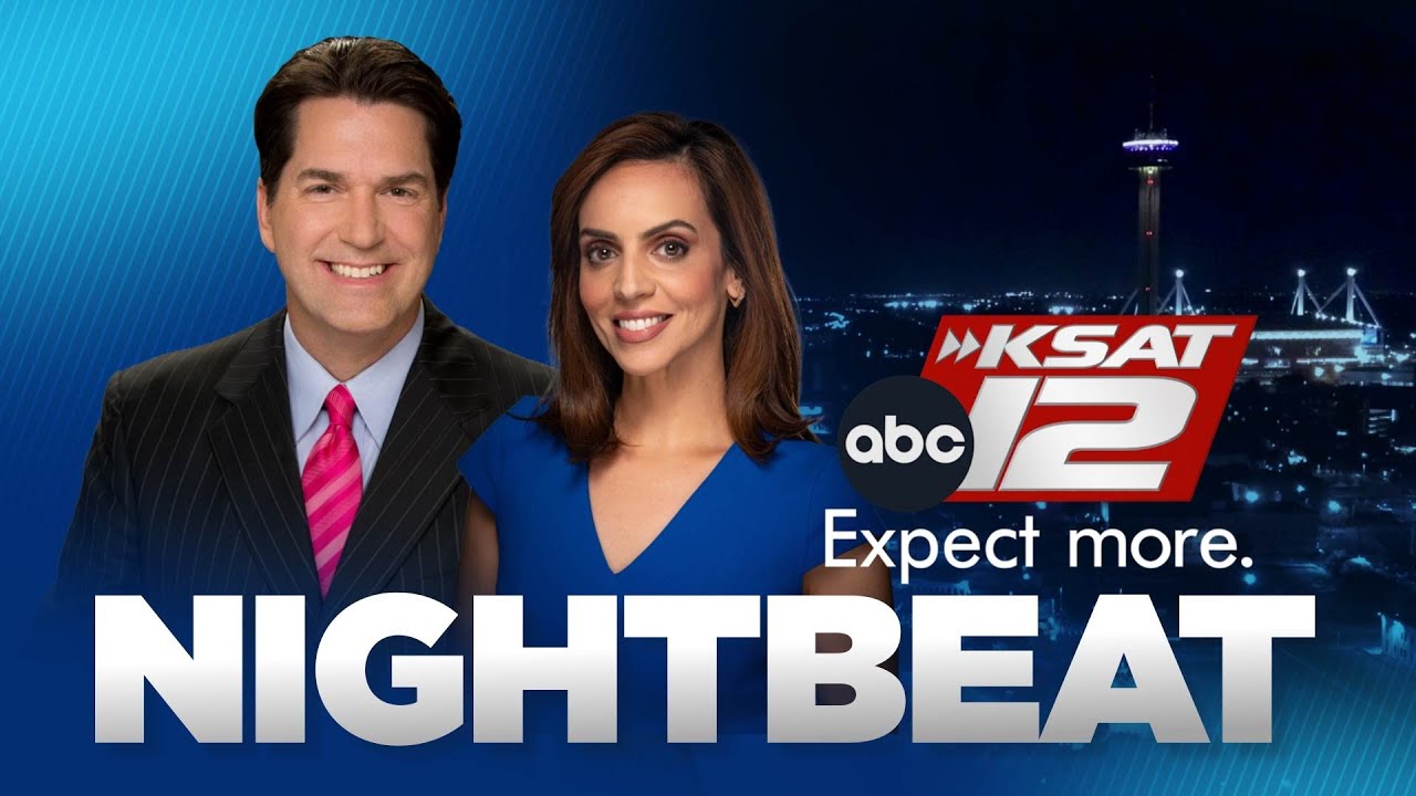 KSAT 12 Nightbeat : May 27, 2024
