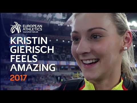 Kristin Gierisch feels absolutely amazing - Belgrade 2017 European Athletics Indoor Championships