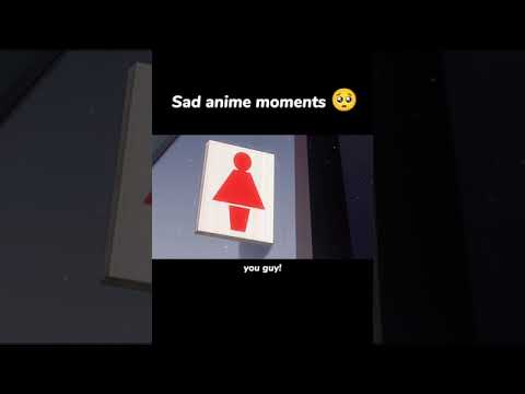 Sad anime moments ????
