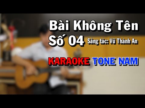 Bài Không Tên Số 4 - Karaoke Tone Nam - Beat Guitar - Karaoke NBC